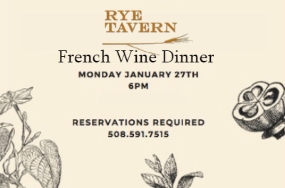 Rye Tavern French Wine Dinner - The Pinehills